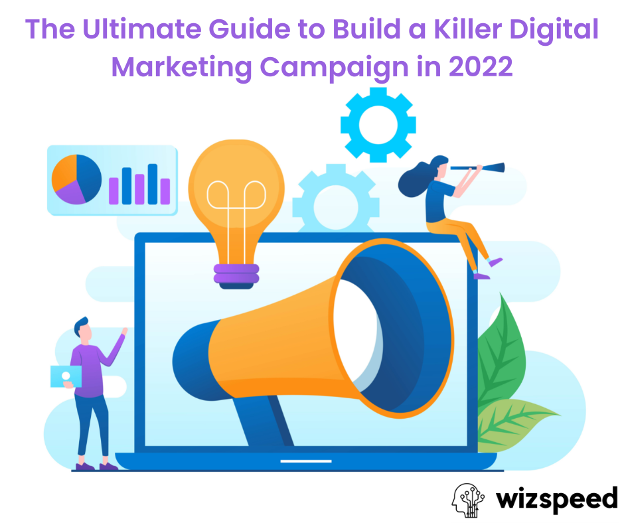 Read more about the article Ultimate Guide to Build a Killer Digital Marketing Campaign