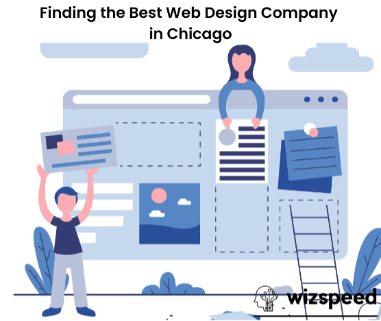 Read more about the article How To Find the Best Web Design Company in Chicago?