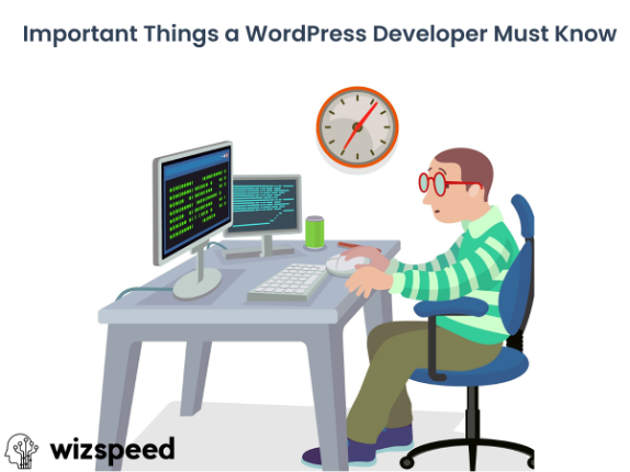 Read more about the article 10 Important Things a WordPress Developer Must Know