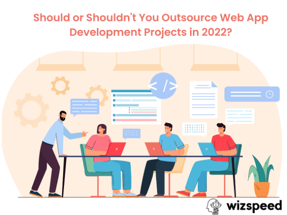 Read more about the article Guide on Outsourcing Your Web App Development Projects